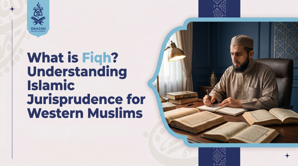 What Is Fiqh The Islamic Legal Science That Answers Questions the Quran Leaves Open