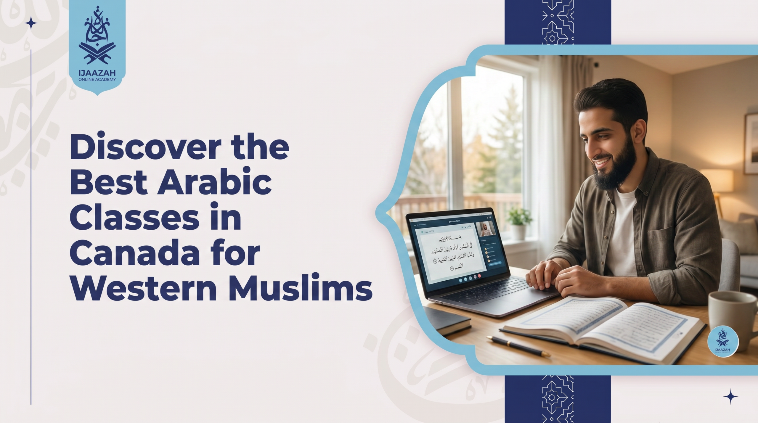 Why Canadian Muslims Are Turning to Structured Arabic Study