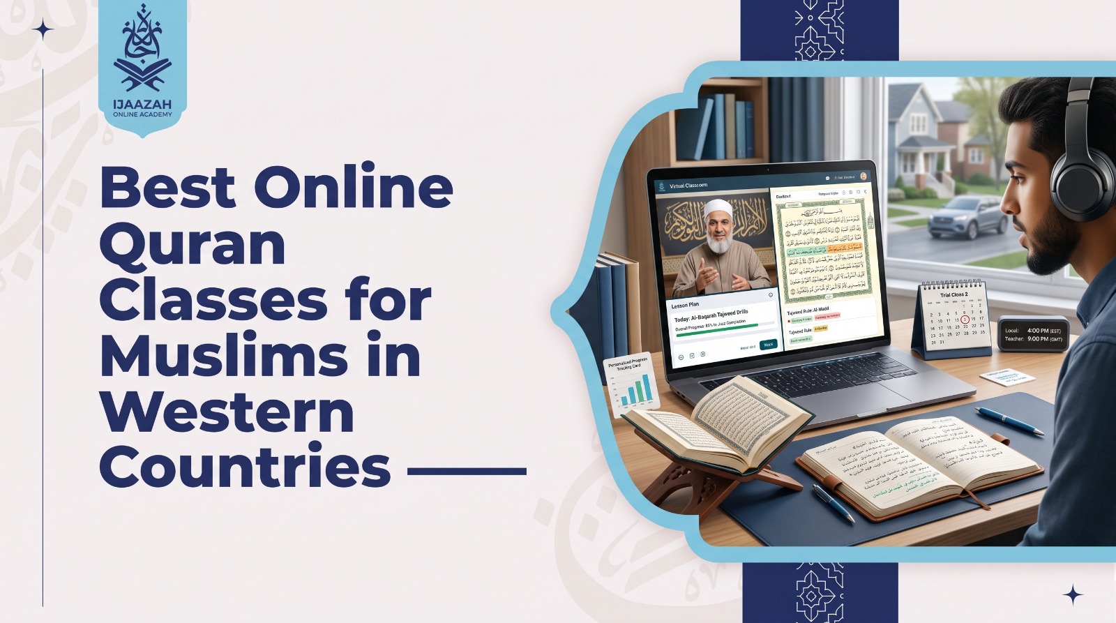Best Online Quran Classes 8 Questions to Ask Before You Enrol