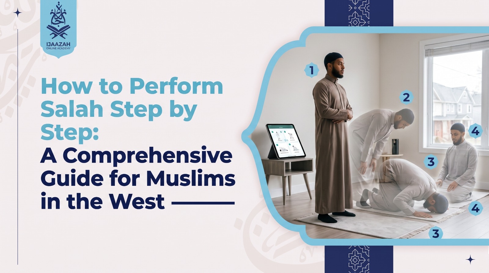 How to Perform Salah Step by Step A Beginner’s Learning Path