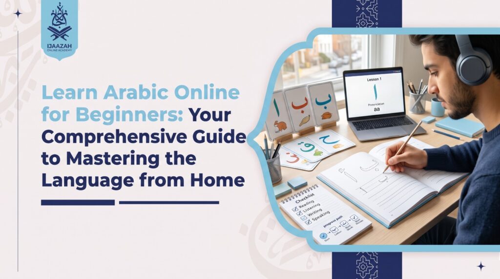Learn Arabic Online for Beginners A Simple 30-Day Starting Plan