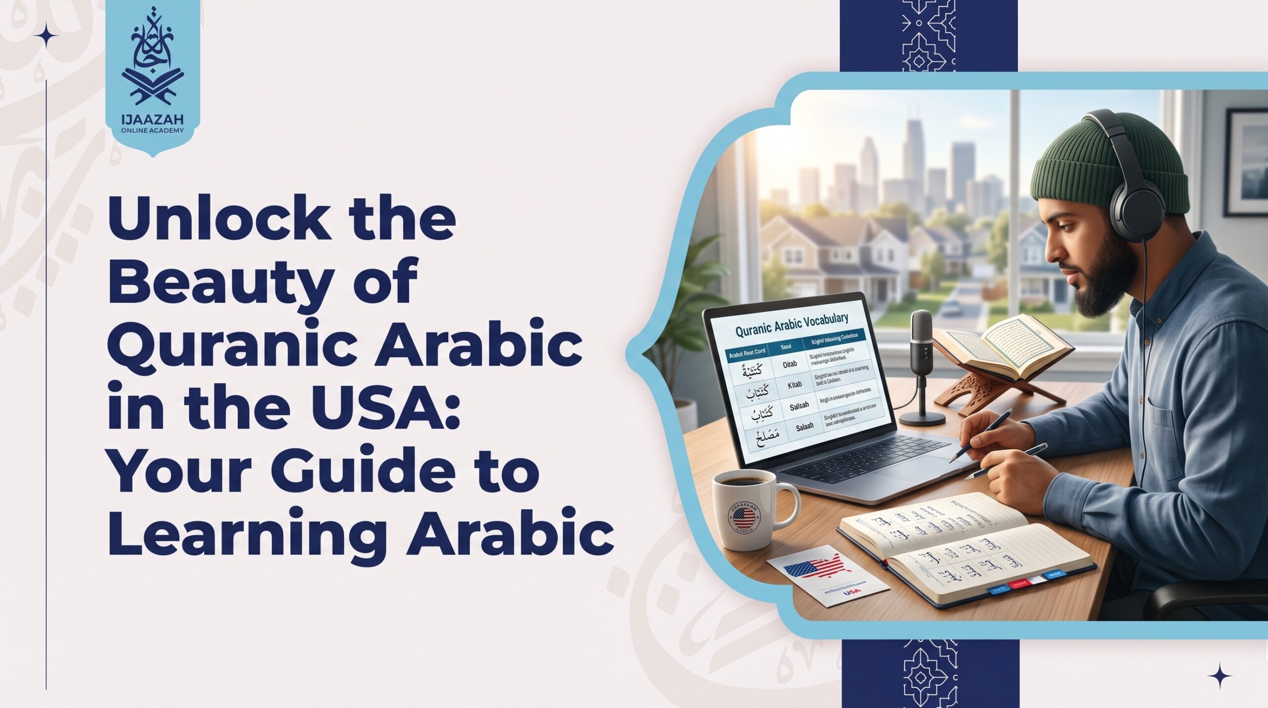 Learn Quranic Arabic in the USA A Practical Plan for Busy Schedules