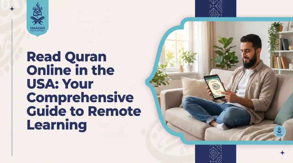 Read Quran Online in the USA How to Build a Consistent Learning Routine