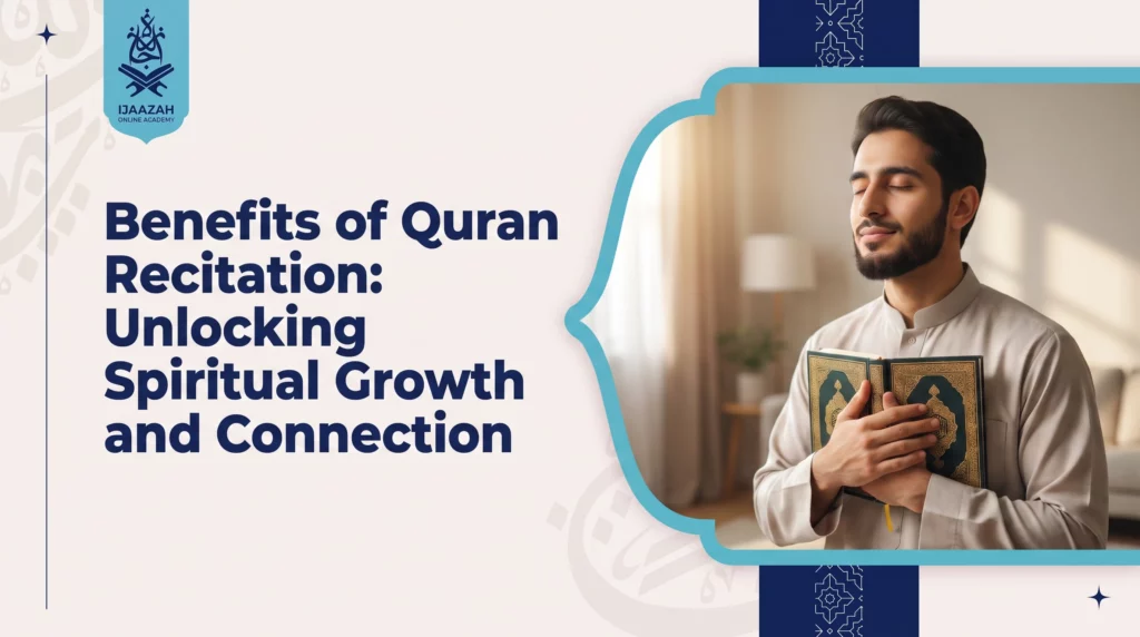 Benefits of Quran Recitation for Western Muslims