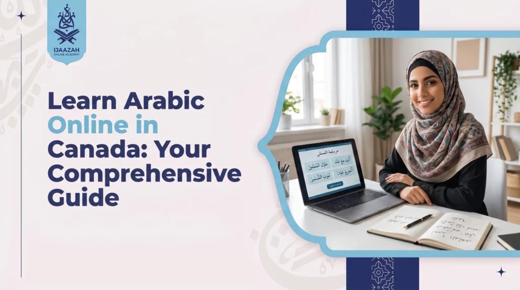 Learn Arabic Online in Canada A Flexible Plan for Every Level