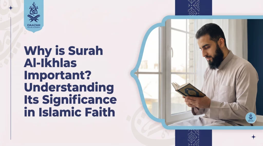 Teaching Surah Al-Ikhlas to Kids The Four Verses That Answer the Question Before School Ever Asks It